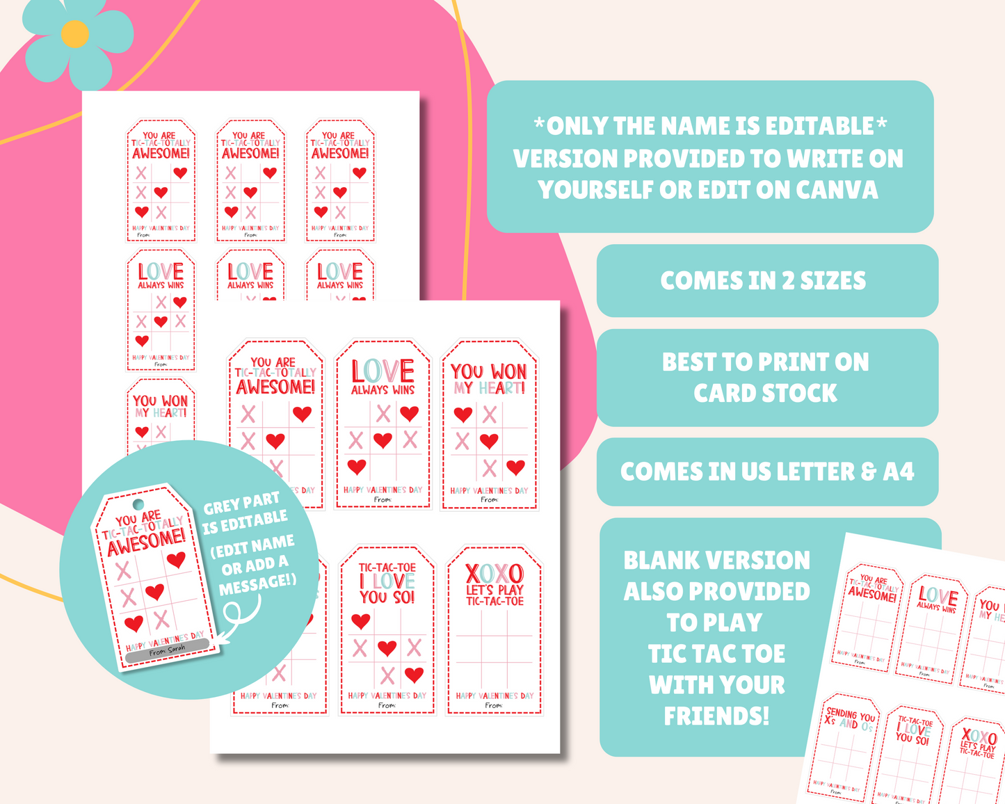 Instruction page for Editable Tic Tac Toe Valentine Gift Tags, with the note "Only name is editable," "Version provided to write name yourself or edit on Canva," "Comes in 2 sizes," "Best to print on card stock," "Comes in US Letter & A4," and "Blank version provided to play Tic Tac Toe with your friends!"