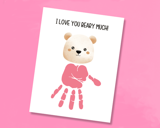 A personalized handprint art featuring a bear with the words 'I Love You Beary Much' for Valentine's Day, perfect for Mom or Dad.