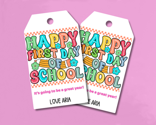 EDITABLE First Day Of School Gift Tag