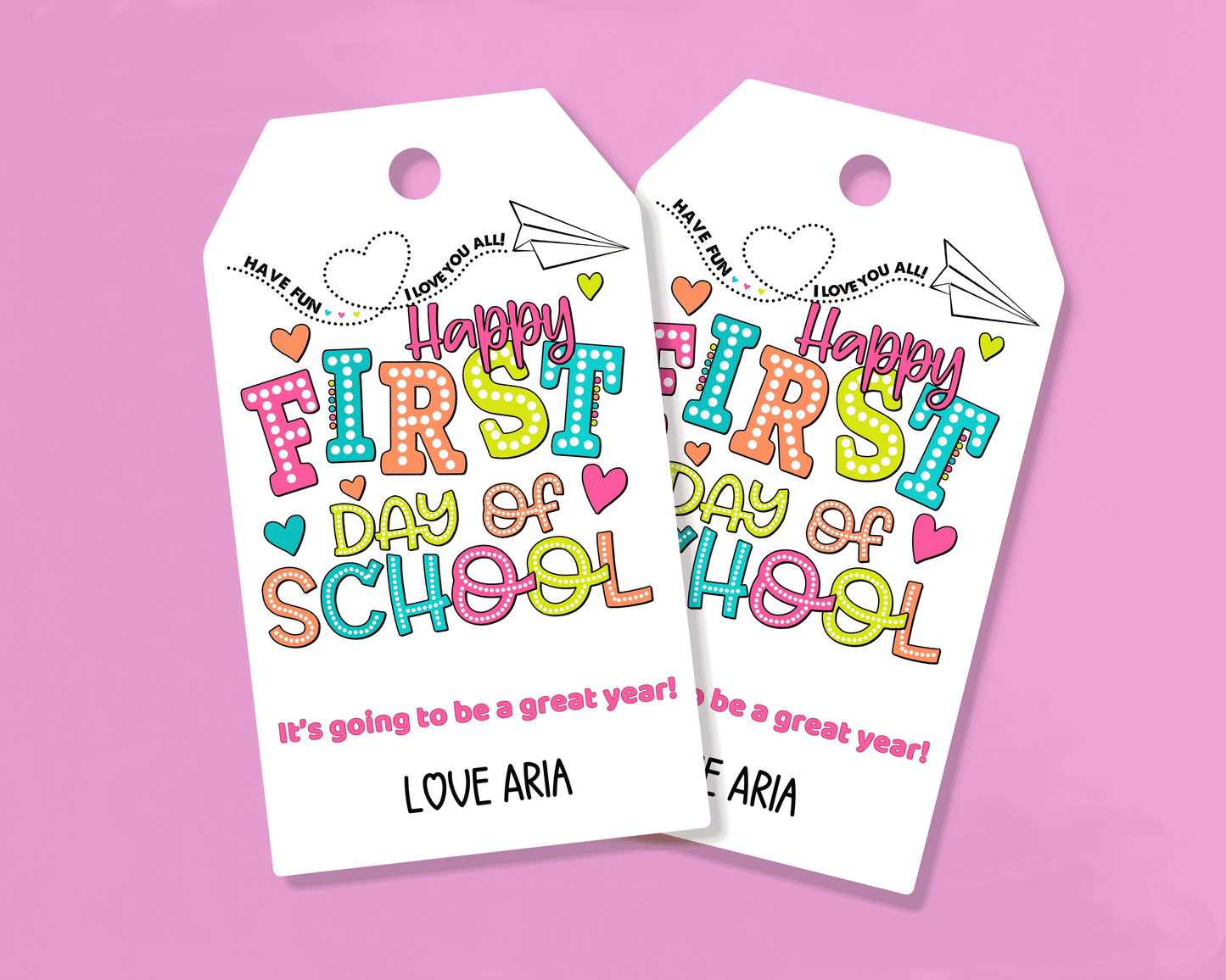 EDITABLE First Day Of School Gift Tag