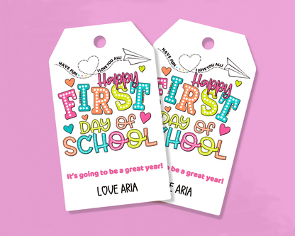 EDITABLE First Day Of School Gift Tag