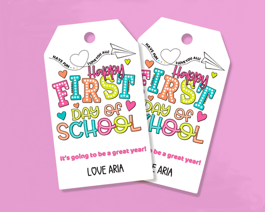 EDITABLE First Day Of School Gift Tag