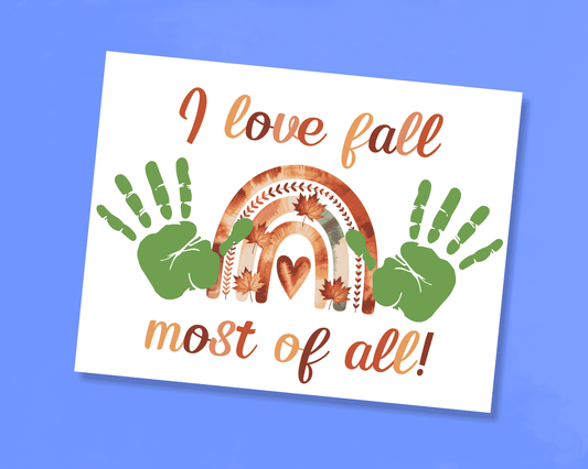 I love fall most of all Handprint Craft