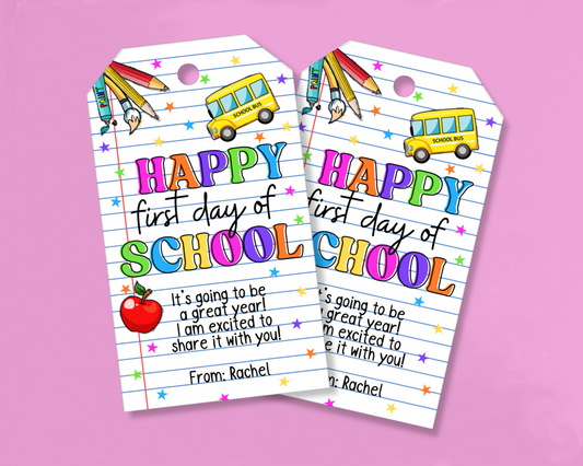 EDITABLE First Day Of School Gift Tag
