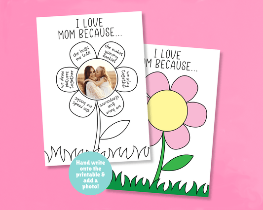 Mother's Day I Love my Mom Because Printable