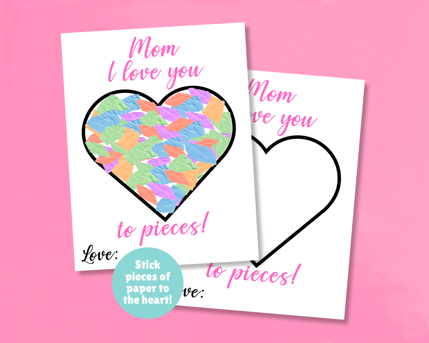 Mother's Day I Love You to Pieces Printable
